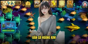 Bắn Cá Hoàng Kim