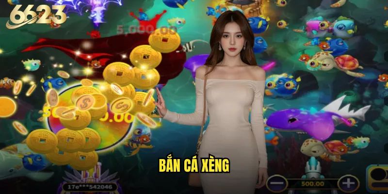 Bắn Cá Xèng