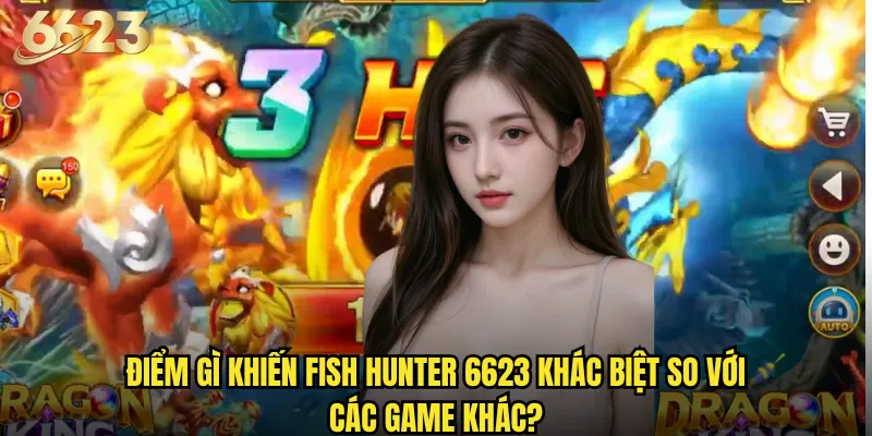 Fish Hunter 6623 có thực sự phù hợp với người chơi Việt Nam? 2 Điểm gì khiến Fish Hunter 6623 khác biệt so với các game khác?